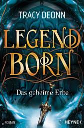 Слика за иконата на Legendborn – Das geheime Erbe: Roman