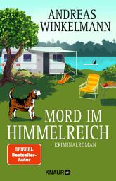 Слика за иконата на Mord im Himmelreich: Kriminalroman | Cosy Camping-Krimi mit urigen Charakteren und viel Humor