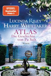 រូប​តំណាង Atlas - Die Geschichte von Pa Salt: Roman. - Das große Finale der "Sieben-Schwestern"-Reihe