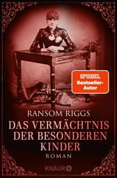 Das Vermächtnis der besonderen Kinder: Roman-এর আইকন ছবি