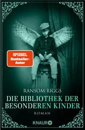 Imagem do ícone Die Bibliothek der besonderen Kinder: Roman