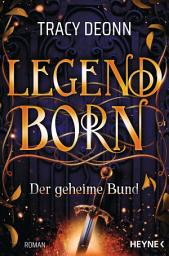 Слика за иконата на Legendborn - Der geheime Bund: Roman