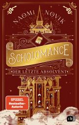 Imagen de ícono de Scholomance – Der letzte Absolvent: Ein episches Dark-Fantasy-Highlight