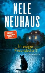 Слика иконе In ewiger Freundschaft: Kriminalroman | Der neue packende Taunus-Krimi der Bestsellerautorin