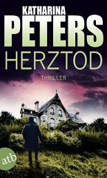 Symbolbild für Herztod: Thriller, Ausgabe 2