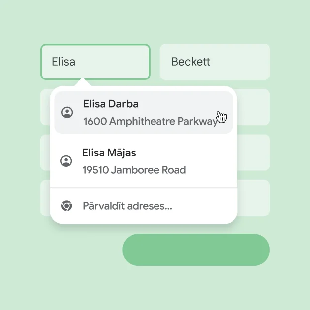 Lietotāja var nekavējoties ievadīt savu vārdu un adresi veidlapā, izmantojot automātisko aizpildi.