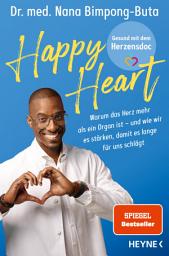 រូប​តំណាង Happy Heart – Gesund mit dem Herzensdoc: Warum das Herz mehr als ein Organ ist – und wie wir es stärken, damit es lange für uns schlägt - Bekannt aus dem Podcast »Leben auf Pump« - SPIEGEL-Bestseller