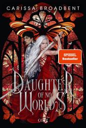រូប​តំណាង Daughter of No Worlds (War of Lost Hearts 1): Düstere Romantasy in epischem High-Fantasy-Setting