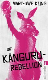 Immagine dell'icona Die Känguru-Rebellion: Der fünfte Band der Känguru-Reihe