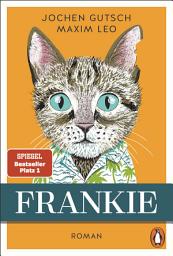 Icon image Frankie: Roman. Spiegel-Bestseller