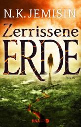 Icon image Zerrissene Erde: Roman | Die außergewöhnliche Fantasy-Trilogie der »berühmtesten Science-Fiction- und Fantasy-Autorin ihrer Generation« New York Times