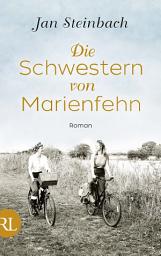 图标图片“Die Schwestern von Marienfehn: Roman”