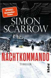 图标图片“Nachtkommando: Thriller | 2.-Weltkrieg-Thriller des SPIEGEL-Bestseller-Autors”