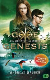 图标图片“CODE GENESIS – Lass dich nicht schnappen: Exklusives Prequel zum Action-Abenteuer "Code Genesis"”