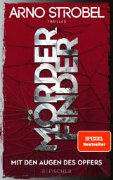 Icon image Mörderfinder – Mit den Augen des Opfers: Thriller | Die Serie von Nr.1-Bestsellerautor Arno Strobel