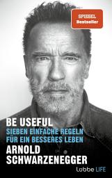 图标图片“Be Useful: Sieben einfache Regeln für ein besseres Leben”