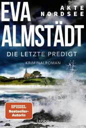 Immagine dell'icona Akte Nordsee - Die letzte Predigt: Kriminalroman