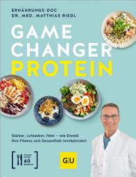 រូប​តំណាង Gamechanger Protein: Stärker, schlanker, fitter – wie Eiweiß Ihre Fitness und Gesundheit revolutioniert