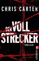 Icon image Der Vollstrecker: Thriller | Vom Nr. 1 Bestsellerautor: Ein geköpfter Priester, zwei brutal ermordete Frauen und ein Killer auf freiem Fuß