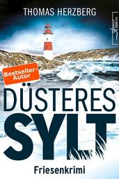 Symbolbild für Düsteres Sylt: Küstenkrimi - Nordseekrimi