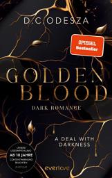 Icon image Golden Blood – A Deal with Darkness: Dark Romance | Düster und geheimnisvoll | Spicy Dark Romance