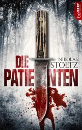 Icon image Die Patienten: Thriller