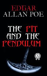 Icon image The Pit and the Pendulum