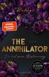 Immagine dell'icona The Annihilator – Du bist seine Bestimmung: Roman | Band 5 der Dark-Verse Reihe: Mit den Tropes Touch Her And Die und He Hates Everyone But Her